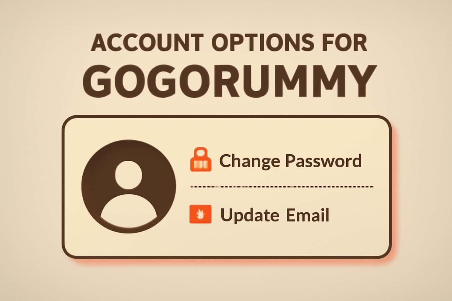 A neutral scene representing account options for Gogorummy.